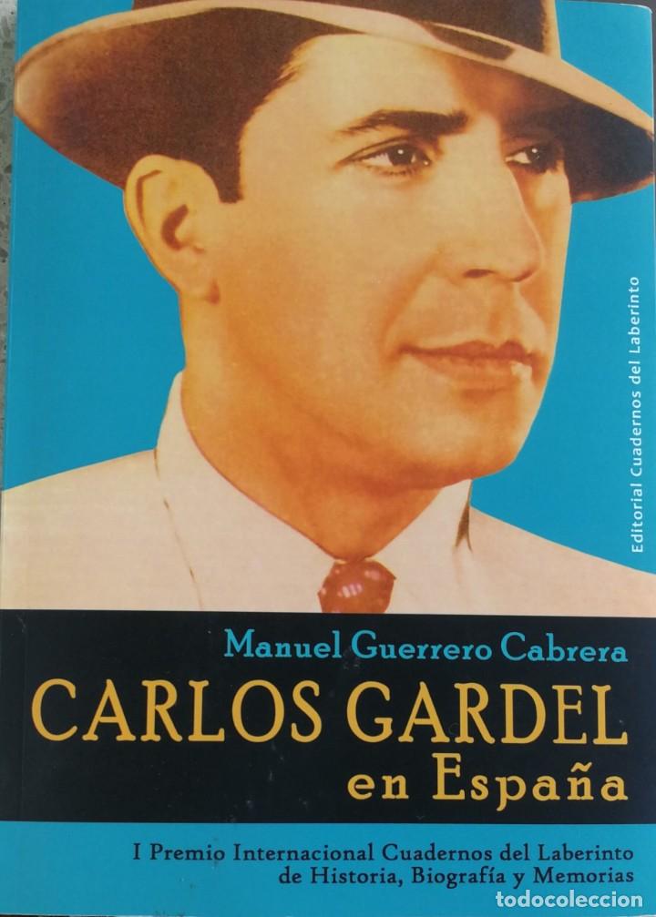 Libros: Carlos Gardel en Espa&ntilde;a. - Foto 1