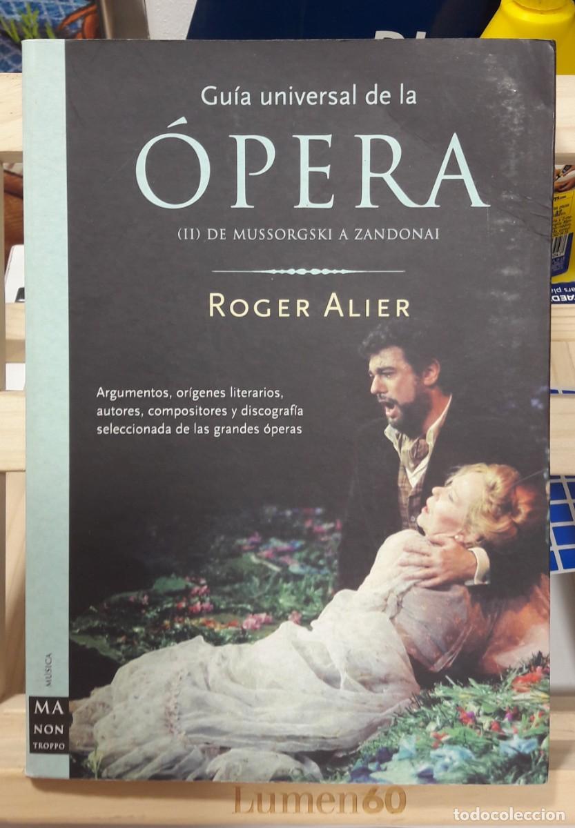Libros: GUIA UNIVERSAL DE LA OPERA - Foto 1