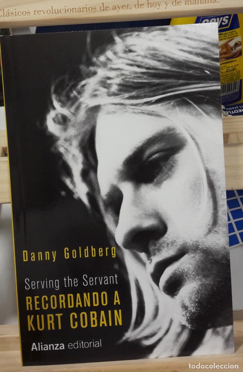 Libros: SERVING THE SERVANT: RECORDANDO A KURT COBAIN - Foto 1