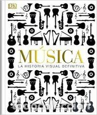 Libros: MUSICA - LA HISTORIA VISUAL DEFINITIVA - Foto 1
