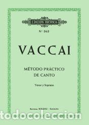 Livres: M&eacute;todo pr&aacute;ctico de canto: Tenor y Soprano - Vaccai, Nicola