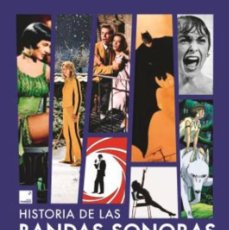 Libros: HISTORIA DE LAS BANDAS SONORAS