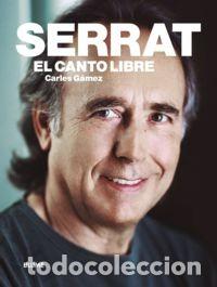Libros: SERRAT - EL CANTO LIBRE - Foto 1