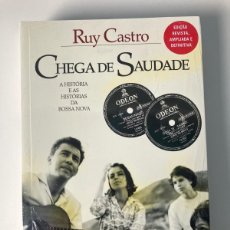 Libros: RUY CASTRO, CHEGA DE SAUDADE, A HISTÓRIA DA BOSSA NOVA, 2016 COMPANHIA DAS LETRAS PRECINTADO