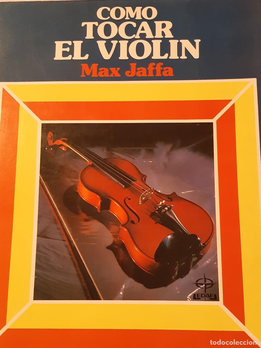 Libros: C&oacute;mo tocar el viol&iacute;n Max Jaffa - Foto 1