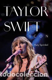 Libros: Taylor Swift Icon - Sprinkel, Katy - Foto 1