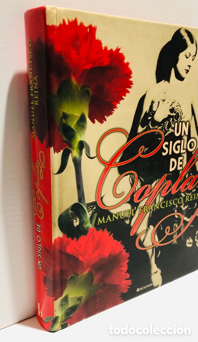 Libros: UN SIGLO DE COPLA ( primera edici&oacute;n ) - Foto 2