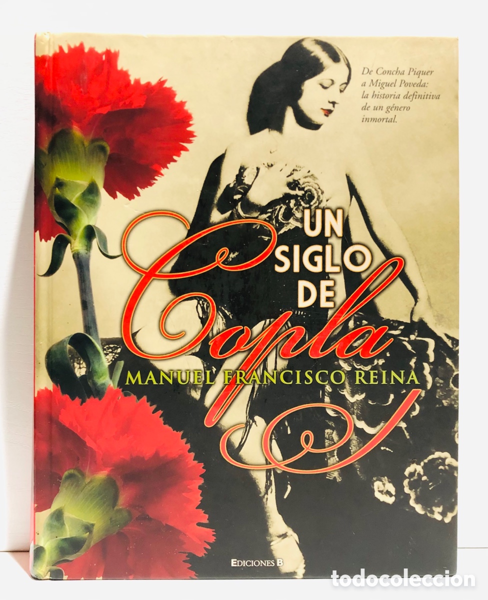 Libros: UN SIGLO DE COPLA ( primera edici&oacute;n ) - Foto 1
