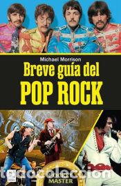 Libros: Breve gu&iacute;a del Pop Rock - Morrison, Michael - Foto 1