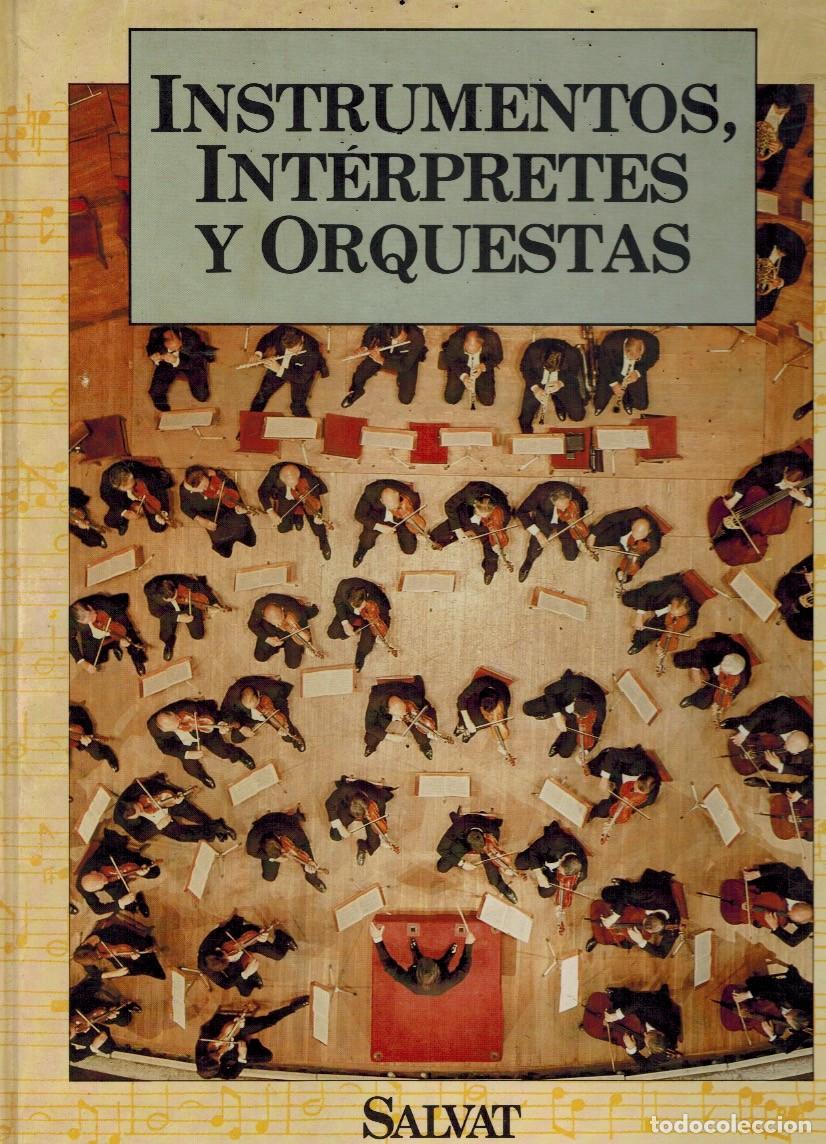 Libros: INSTRUMENTOS, INT&Eacute;RPRETES Y ORQUESTAS - Foto 1