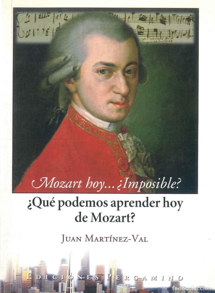 Libros: &iquest;QU&Eacute; PODEMOS APRENDER HOY DE MOZART? - Foto 1