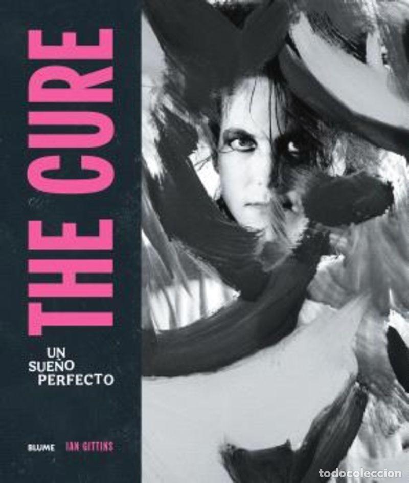 Libros: The Cure - Un Sue&ntilde;o Perfecto - Foto 1