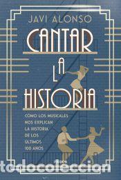 Libros: Cantar la historia - Alonso, Javi - Foto 1