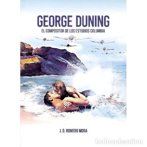 Libros: George Duning. El compositor de los estudios Columbia - Foto 1