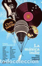 Libros: La m&uacute;sica indie - Deville, Chris - Foto 1
