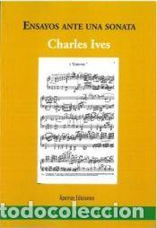 Libros: Ensayos ante una sonata - Ives, Charles
