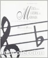 Libros: MUSICA CATEDRAL GRANADA 2VOL. - Pilar Ramos L&oacute;pez