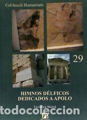 Libros: Himnos d&eacute;lficos dedicados a Apolo - Mars&aacute; Gonz&aacute;lez, Ver&oacute;nica