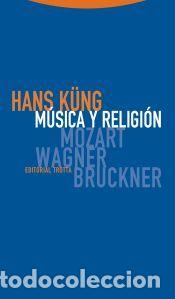 Libros: M&uacute;sica y religi&oacute;n - K&uuml;ng, Hans