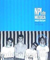 Libros: NPI de m&uacute;sica - Rodr&iacute;guez Fern&aacute;ndez, Joaqu&iacute;n; Ordov&aacute;s, Jes&uacute;s, (prol.)