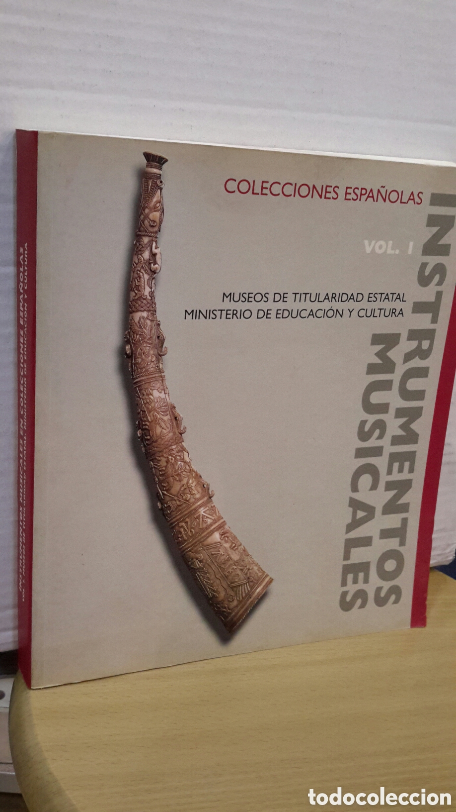 Libros: Instrumentos Musicales en Colecciones Espa&ntilde;olas, Vol. I
