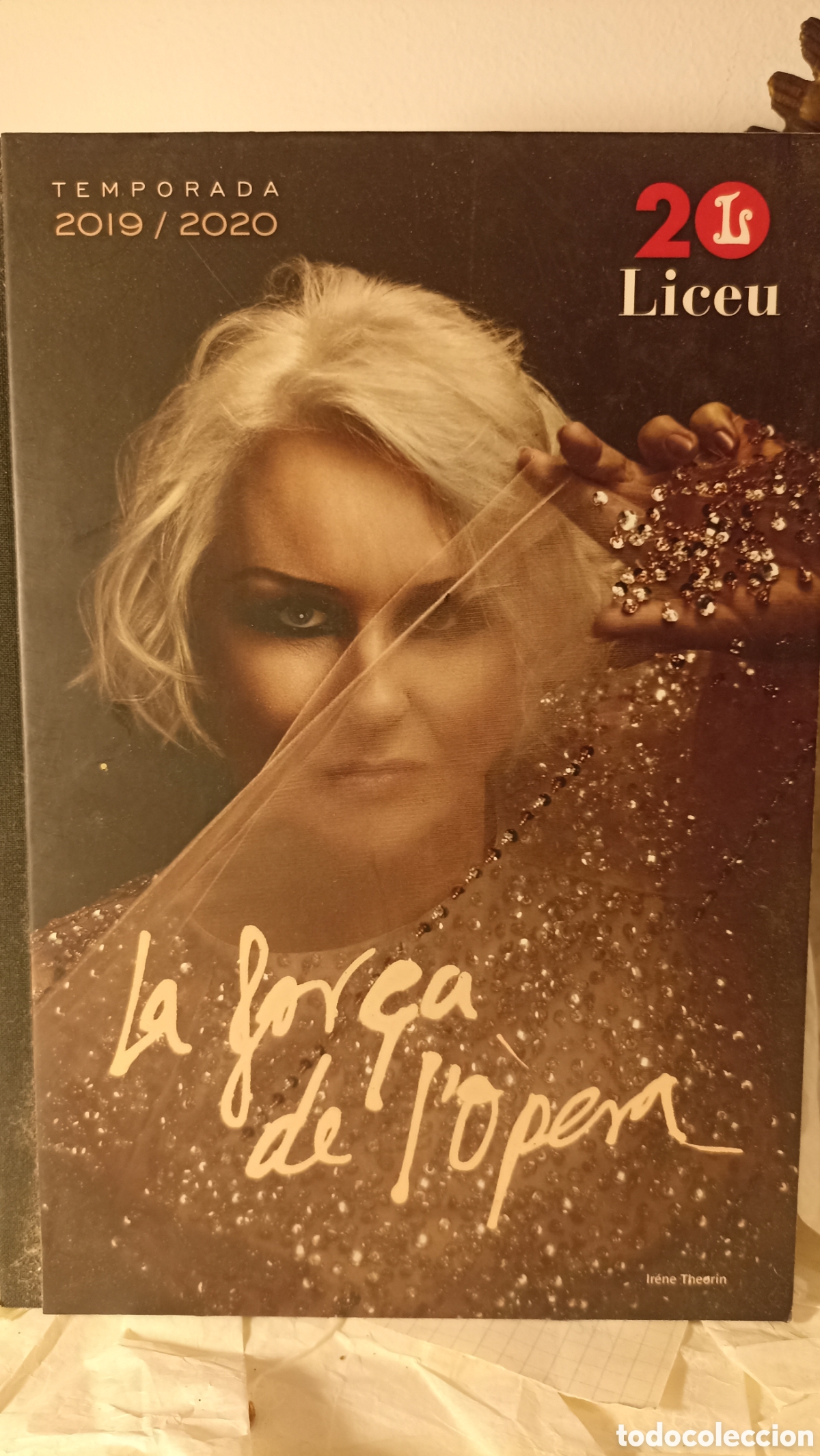 Libros: Libro tapa dura.Irene Thegrin. La for&ccedil;a de l 'opera. Liceu Temporada 2019/2020
