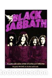 Libros: BLACK SABBATH. CUATRO DECADAS ENTRE EL CIELO Y EL INFIERNO (1969-2009) - JORGE FRANCO,
