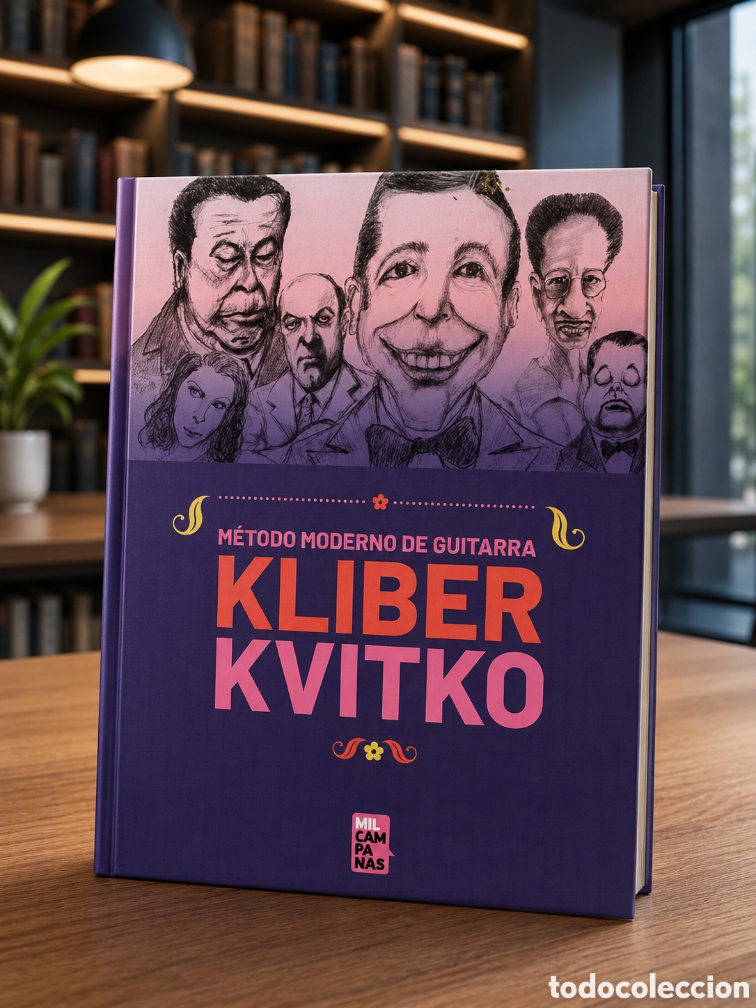 Libros: Diego &rdquo;Dipi&rdquo; Kvitko &mdash; Kliber. M&eacute;todo Moderno de Guitarra. Ediciones Mil Campanas &ndash; LMD