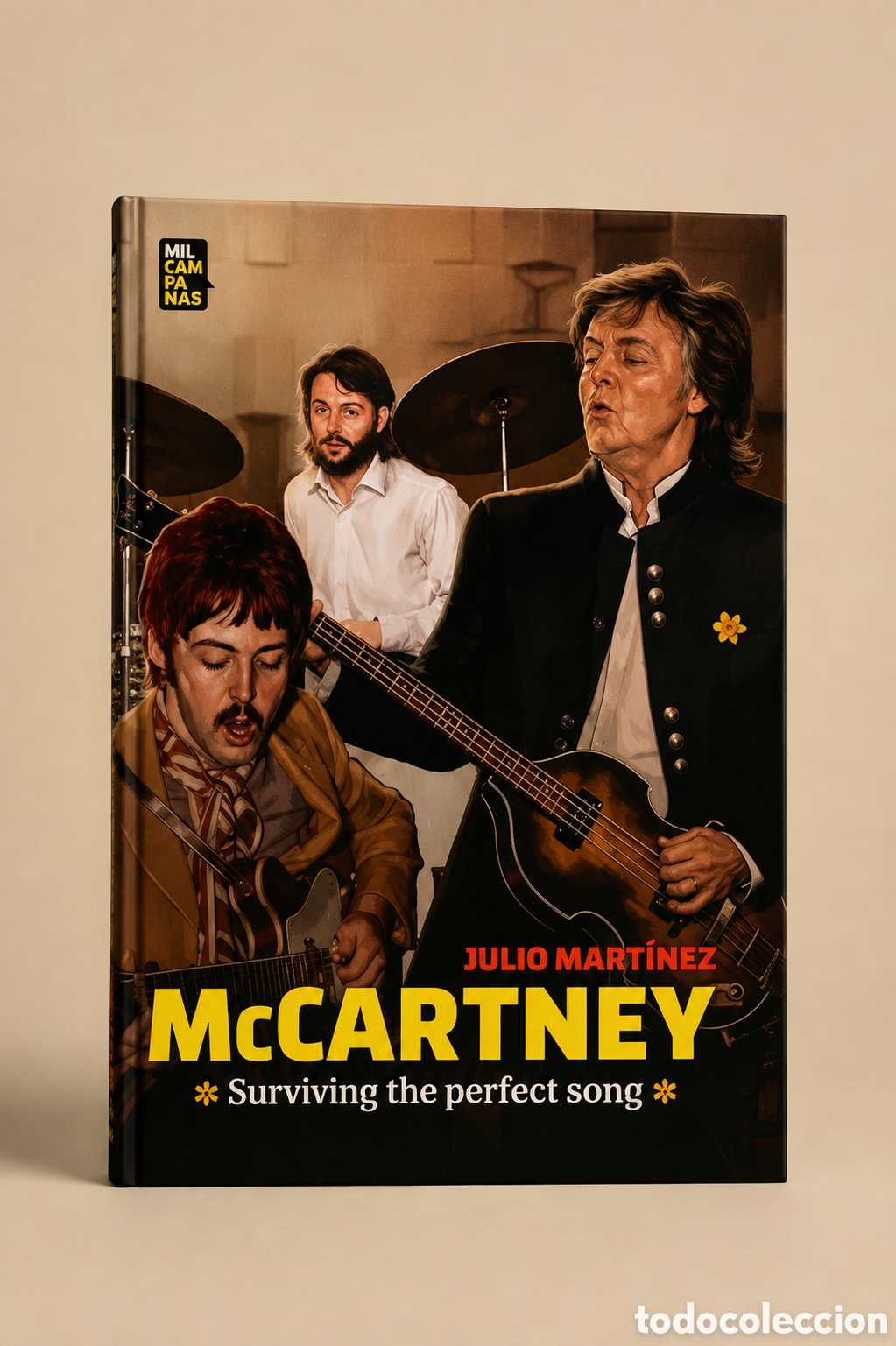 Libros: Julio Mart&iacute;nez &mdash; Paul McCartney. Surviving the Perfect Song. Ediciones Mil Campanas &ndash; LMD