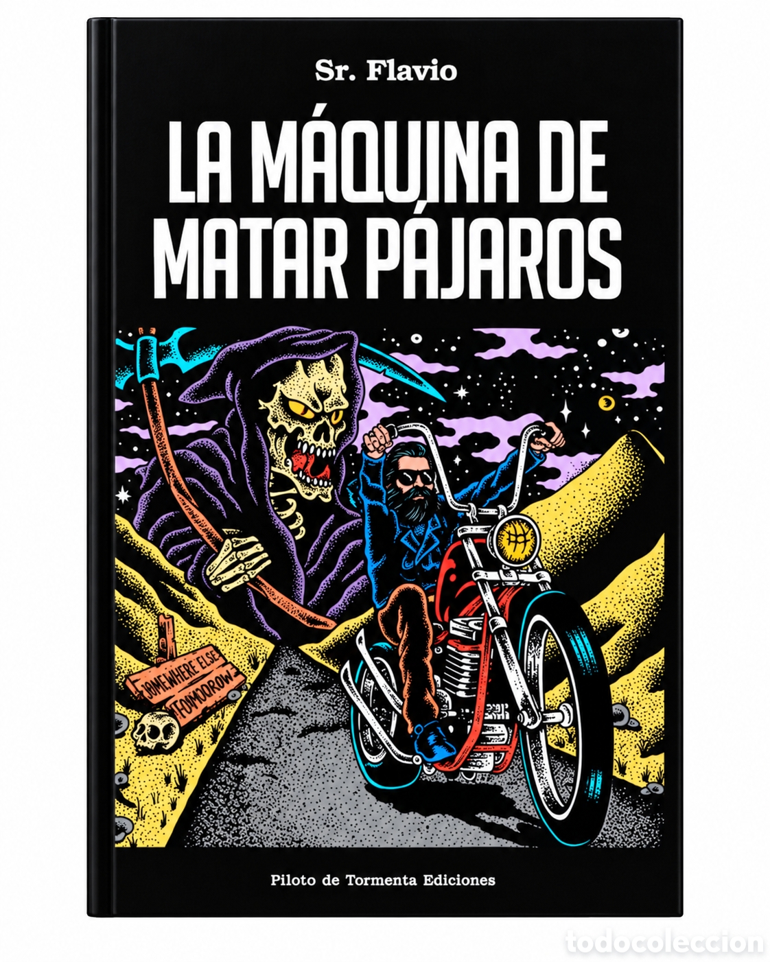 Libros: SR. FLAVIO &ndash; LA M&Aacute;QUINA DE MATAR P&Aacute;JAROS &ndash; PILOTO DE TORMENTA EDICIONES &ndash; LMD