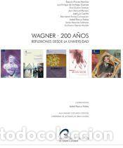 Libros: Wagner: 200 a&ntilde;os: reflexiones desde la Universidad - Sonia Mauricio Subirana ; Rosario &Aacute;lvarez