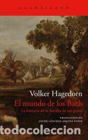 Libros: El mundo de los Bach - Hagedorn, Volker