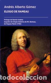 Libros: Elogio de Rameau - G&oacute;mez, Andr&eacute;s Alberto