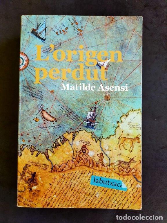 Libros: Matilde Asensi: Lorigen perdut, Edicions 62, 2008 - Foto 1