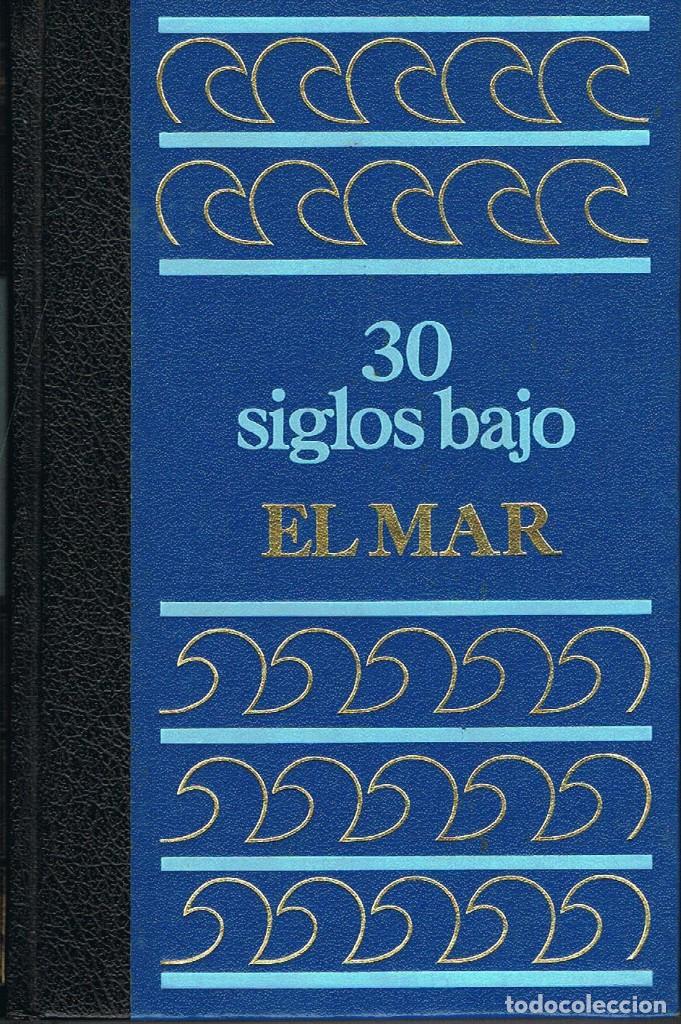 Libros: 30 SIGLOS BAJO EL MAR - FREDERIC DUMAS - Foto 1