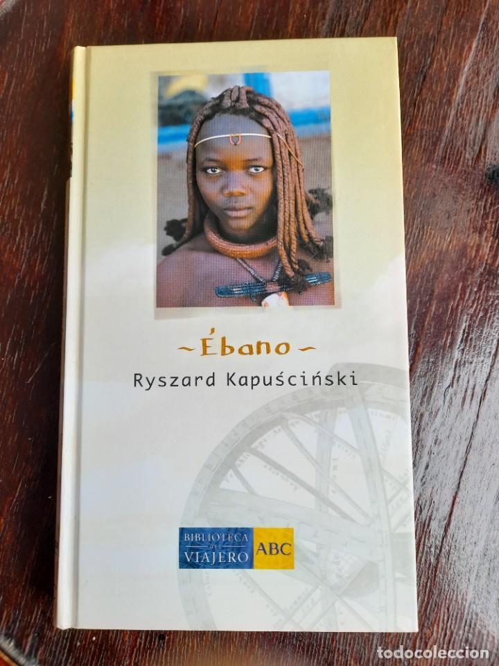 Libros: &Eacute;bano Ryszard Kapuscinski 2004 - Foto 1