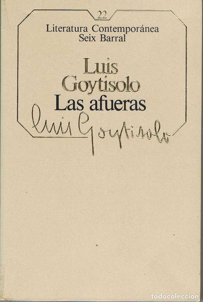 Libros: LAS AFUERAS -- LUIS GOYTISOLO - Foto 1