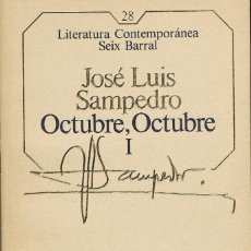 Libros: OCTUBRE, OCTUBRE - I JOSE LUIS SAMPEDRO. Lote 326618343