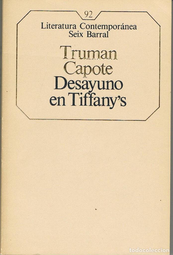 Libros: DESAYUNO EN TIFFANY&acute;S -- TRUMAN CAPOTE - Foto 1