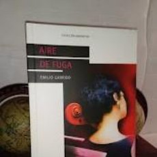 Libros: AIRE DE FUGA - EMILIO GARRIDO - COLECCIÓN NARRATIVA EFECTO VIOLETA EDICIONES 1ª EDICIÓN 2009. Lote 330591098