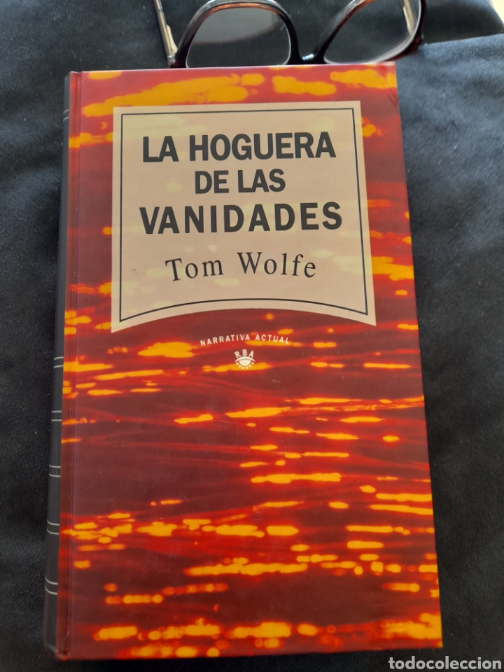 Libros: La hoguera de las vanidades. Tom Wolfe - Foto 1