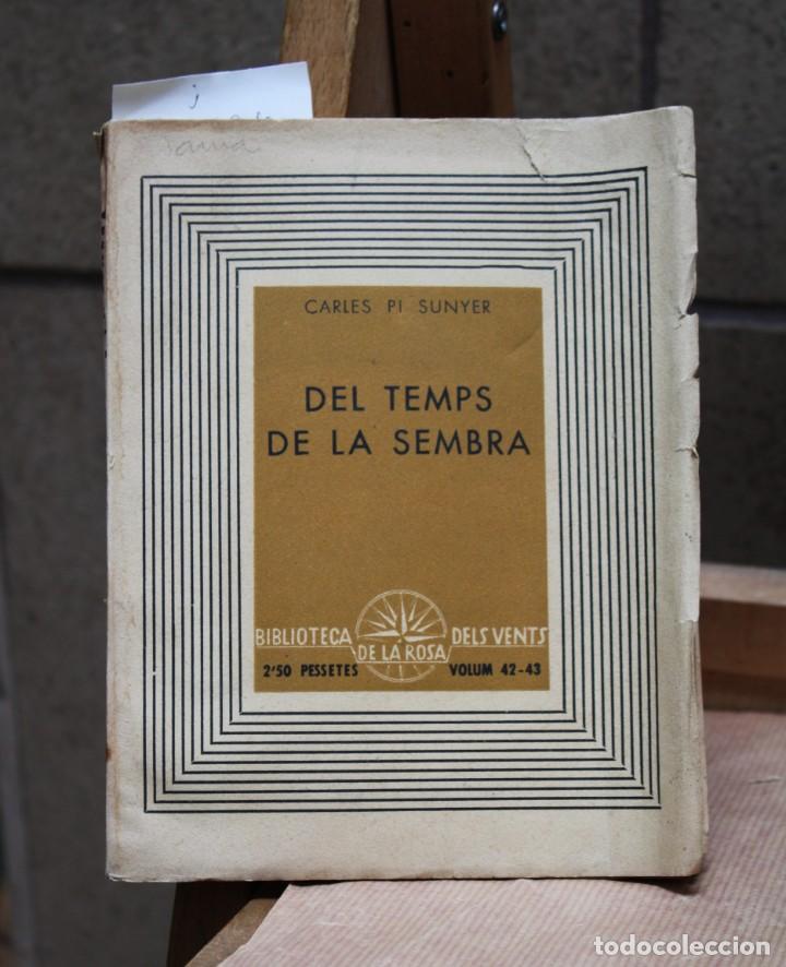 Libros: Pi sunyer carles.Del temps de la sembra. - Foto 1