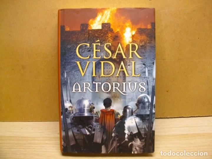 Libros: Artorius - Tapa dura 2006 de Cesar Vidal - Foto 1