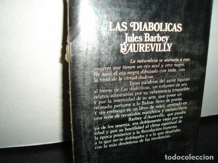 Libros: 16- LAS DIAB&Oacute;LICAS - JULES BARBEY - Foto 4