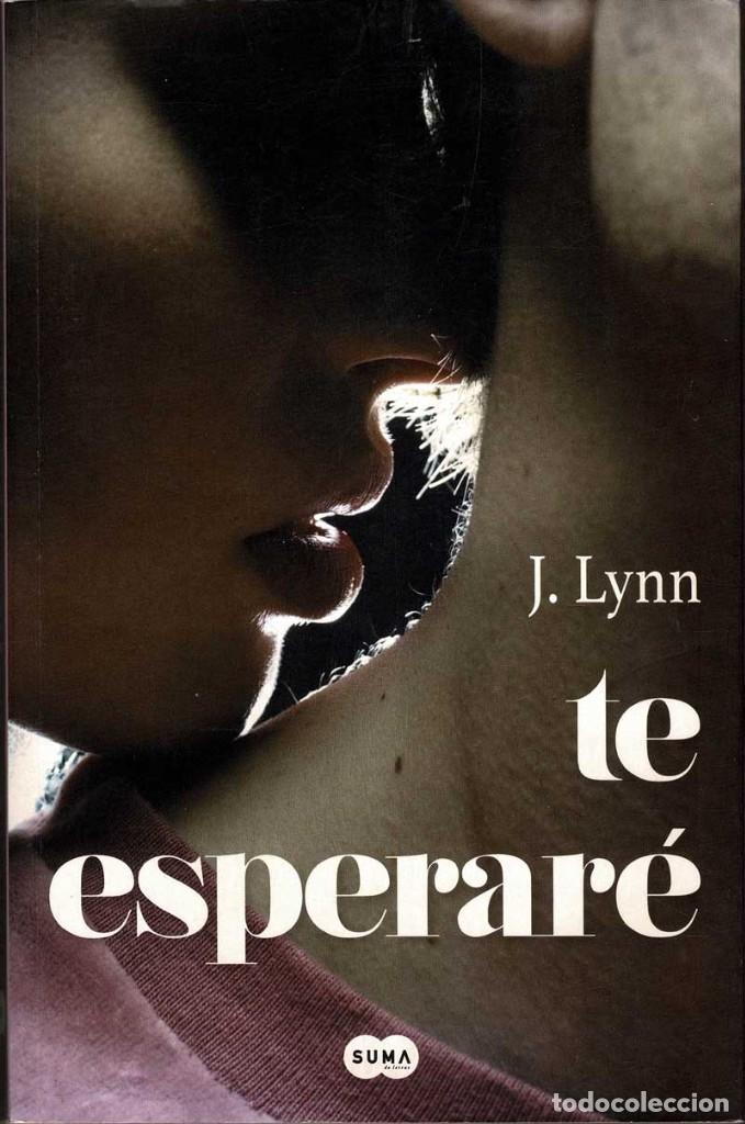 Libros: Te esperar&eacute; - J. Lynn - Foto 1