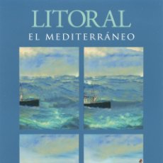 Libros: EL MEDITERRÁNEO. REVISTA LITORAL Nº 273.- NUEVO. Lote 370977651
