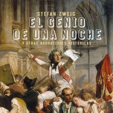 Libros: STEFAN ZWEIG. EL GENIO DE UNA NOCHE Y OTRAS NARRACIONES HISTÓRICAS.-NUEVO. Lote 360354775