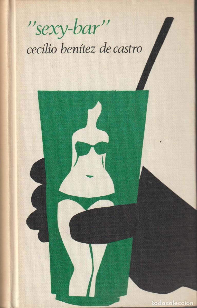 Libros: SEXY-BAR - CECILIO BENITEZ DE CASTRO - Foto 1