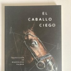 Livros: EL CABALLO CIEGO – KAY BOYLE (NUEVO). Lote 365817276