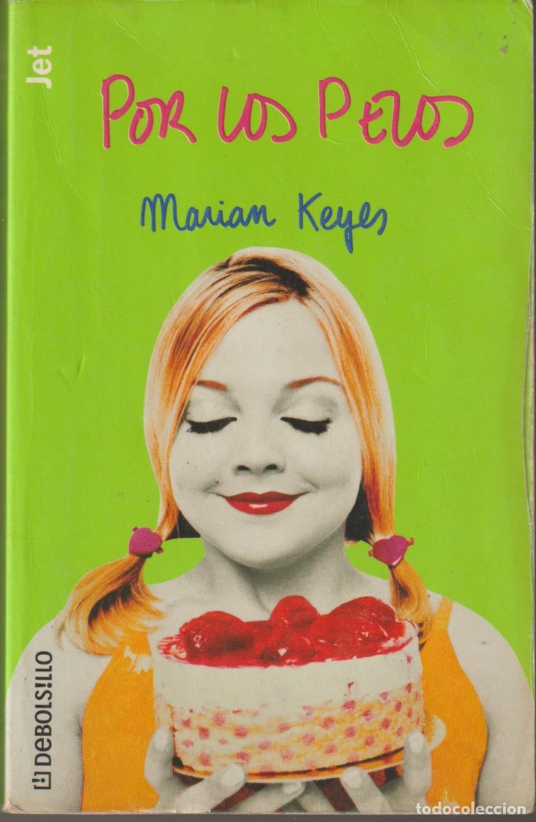 Libros: POR LOS PELOS - MARIAN KEYES - Foto 1
